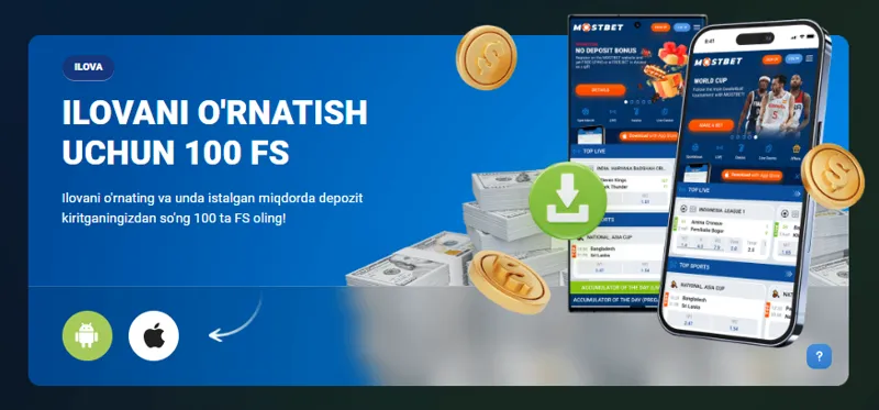 MostBet mobil ilovasini yuklab oling va kazino o'yinlarida 100 ta bepul aylanishga ega bo'ling